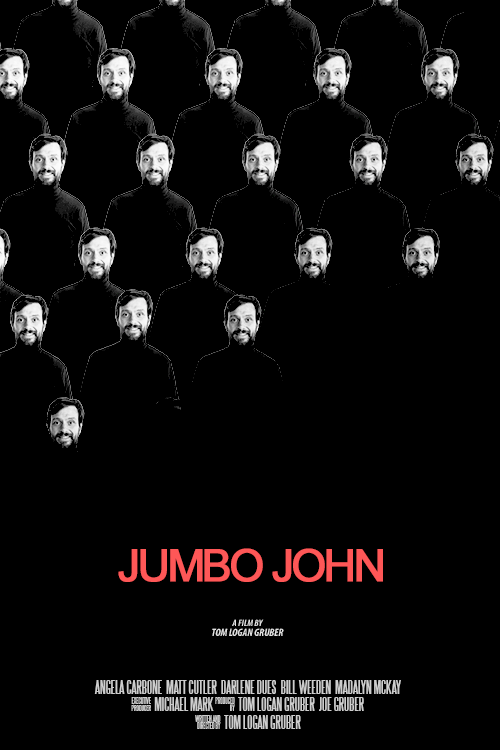 A movie poster for Jumbo John by Tom Logan Gruber